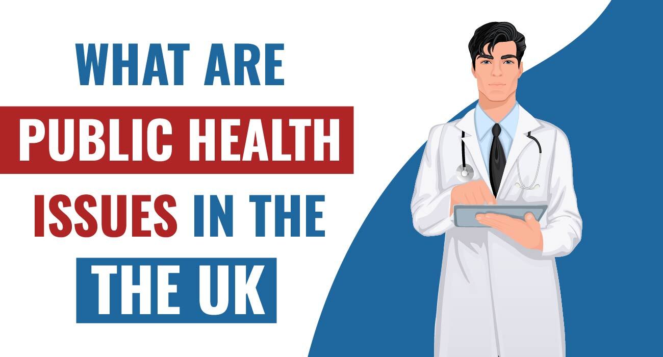 What are Public Health Issues in the UK?